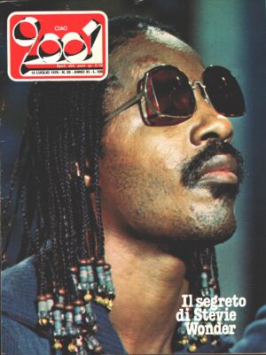 Rivista Ciao 2001 n. 28 del 15 Luglio 1979 - In copertina Steevie Wonder