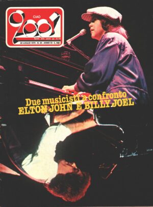 Rivista Ciao 2001 n. 29 del 22 Luglio 1979 - In copertina Elton John e Billy Joel