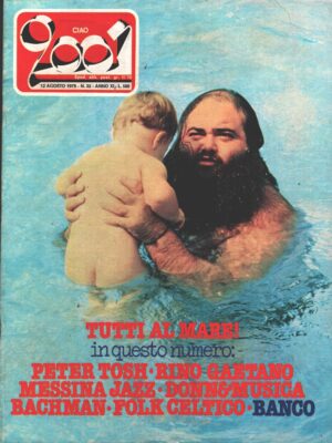 Rivista Ciao 2001 n. 32 del 12 Agosto 1979 - In copertina Francesco Di Giacomo (Banco)