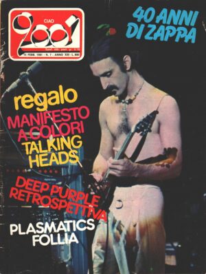 Rivista Ciao 2001 n. 7 del 15 Febbraio 1981 - In copertina Franck Zappa