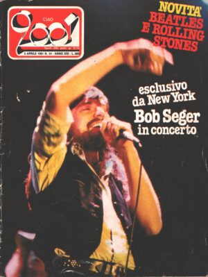 Rivista Ciao 2001 n. 14 del 5 Aprile 1981 - In copertina Bob Seger