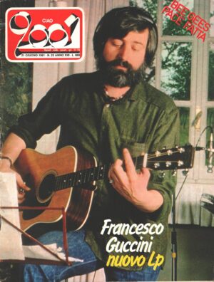 Rivista Ciao 2001 n. 25 del 21 Giugno 1981 - In copertina Francesco Guccini