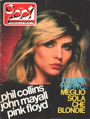 Rivista Ciao 2001 n. 32 del 9 Agosto 1981 - In copertina Debbie Harry