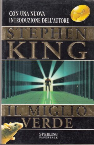 Il miglio verde di King, Stephen ed. Sperling & Kupfer