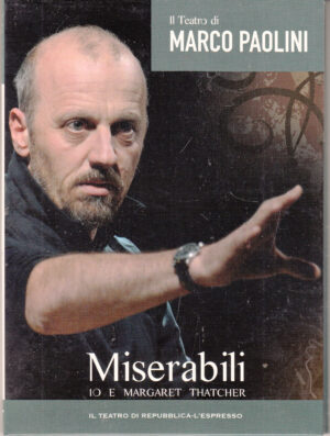 Miserabili. Io e Margaret Thatcher. Il Teatro di Marco Paolini vol. 1. DVD in Italiano. Versione da edicola