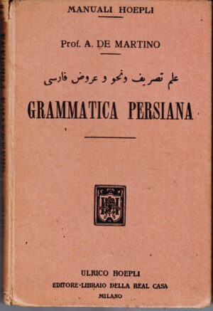 Grammatica Persiana di De Martino, Angelo. ed. 1911 Hoepli