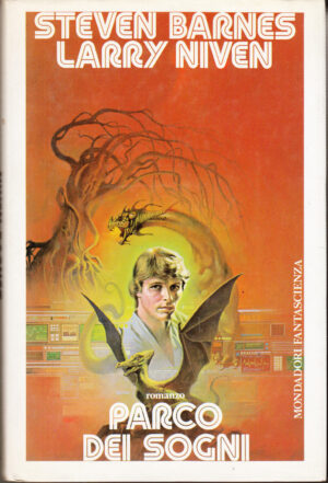 Parco Dei Sogni di Steven Barnes e Larry Niven ed. Mondadori