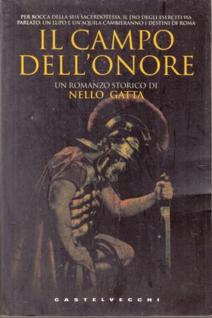 Il campo dell'onore di Nello Gatta ed. Castelvecchi