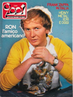Rivista Ciao 2001 n. 31 del 1 Agosto 1982 - In copertina Ron