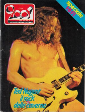 Rivista Ciao 2001 n. 18 del 3 Maggio 1981 - In copertina Ted Nugent