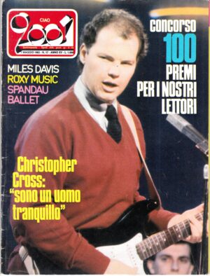 Rivista Ciao 2001 Anno 1983 n. 17 del 1 Maggio - In copertina Christopher Cross
