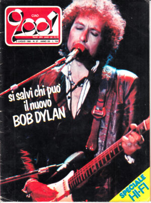 Rivista Ciao 2001 Anno 1980 n. 27 del 6 Luglio - In copertina Bob Dylan