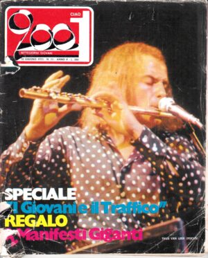 Rivista Ciao 2001 Anno 1973 n. 23 del 10 Giugno - In copertina Thijs Van Leer Focus