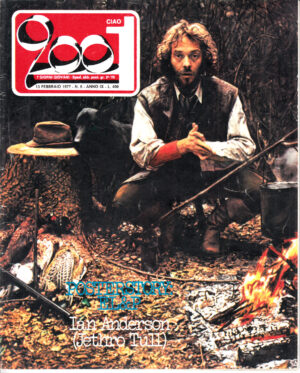 Rivista Ciao 2001 Anno 1977 n. 6 del 13 Febbraio - In copertina Ian Anderson dei Jethro Tull