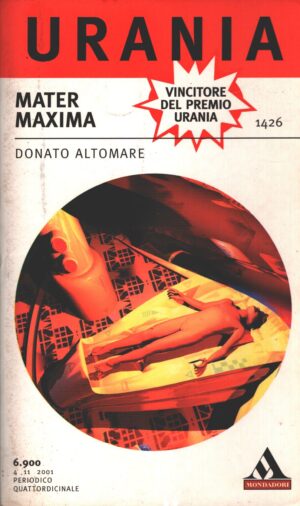 Mater maxima di Donato Altomare - Urania n. 1426 ed. Mondadori