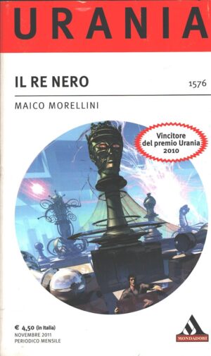 Il re nero di Maico Morellini - Urania n. 1576 ed. Mondadori