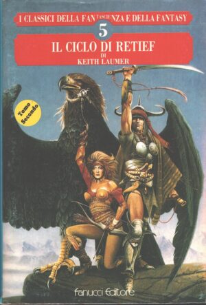 Il Ciclo di Retief Tomo Secondo di Keith Laumer ed. Fanucci (con Cartolina)