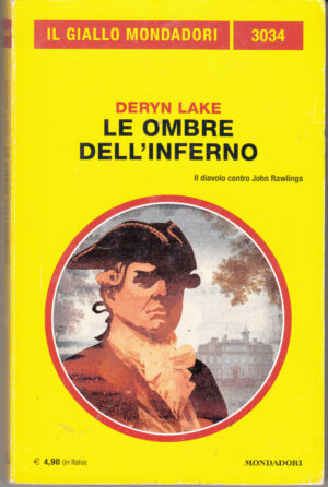 Le ombre dell'inferno di Deryn Lake - Giallo Mondadori n. 3134 ed. Mondadori