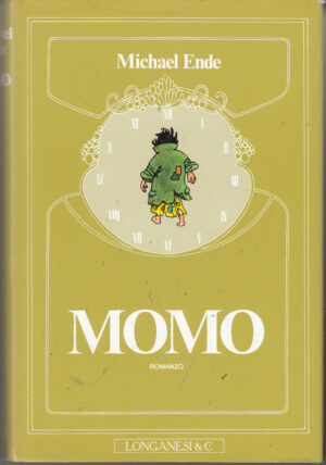 Momo di Michael Ende ed. Longanesi (2004)