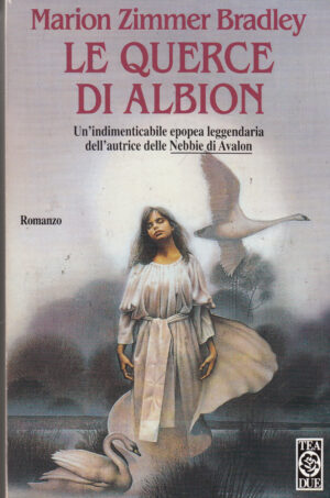 Le querce di Albion di Zimmer Bradley, Marion ed. TEA