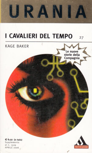 I cavalieri del tempo di Baker Kage - Urania Oro n. 27 ed. Mondadori