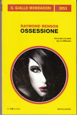 Ossessione di Benson Raymond - Giallo Mondadori n. 3053 ed. Mondadori
