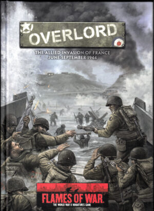 Overlord. The allied invasion of France June-September 1944 - In Inglese ed. Battlefront