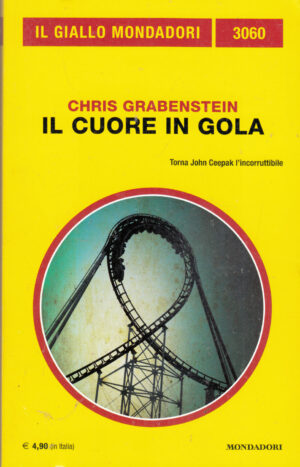 Il cuore in gola di Grabenstein Chris - Giallo Mondadori n. 3060 ed. Mondadori