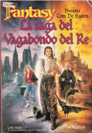 La saga del vagabondo del re di Tom De Haven ed. Mondadori