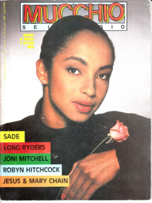Rivista Mucchio Selvaggio anno 1986 n. 96 - Gennaio. Sade, Long Ryders, Joni Mitchell