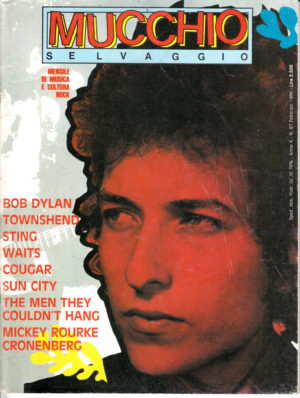 Rivista Mucchio Selvaggio anno 1986 n. 97 - Febbraio. In copertina Bob Dylan
