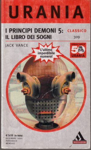I principi demoni 5: Il libro dei sogni di Vance Jack - Urania Classico n. 309 ed. Mondadori