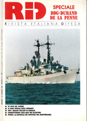 Rivista Italiano Difesa RID n. 6 - Giugno 1993. In copertina niovo DDG Luigi Furand De La Penne