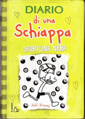 Diario di una Schiappa. Sfortuna nera di Kinney, Jeff ed. Il Castoro