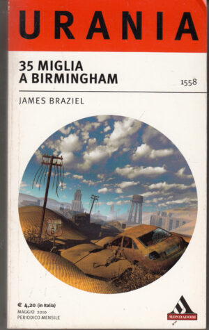 35 miglia a Birmingham di James Braziel - Urania n. 1558 ed. Mondadori