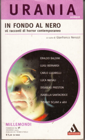 In fondo al nero a cura di Gianfranco Nerozzi - Urania n. 36 (Horror Millemondi) ed. Mondadori