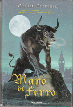 Mano di ferro di Fletcher, Charlie ed. Mondadori