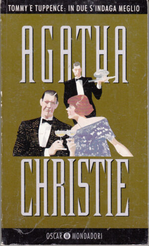 Tommy e Tuppence: in due si indaga meglio di Christie, Agatha ed. Mondadori