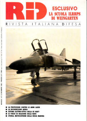 Rivista Italiano Difesa RID n. 12 - Dicembre 1993. In copertina F-4 Phantom della Luftwaffe