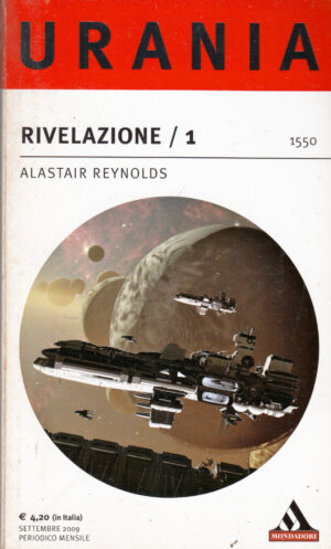 Rivelazione vol. 1 di Alastair Reynolds - Urania n. 1550 ed. Mondadori