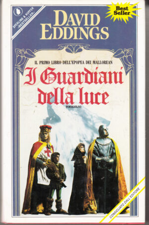 I guardiani della luce. Epopea dei Mallorean vol. 1 di Eddings, David ed. Sperling & Kupfer