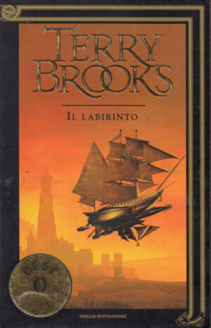 Il labirinto. Il viaggio della Jerle Shannara di Brooks, Terry ed. Mondadori