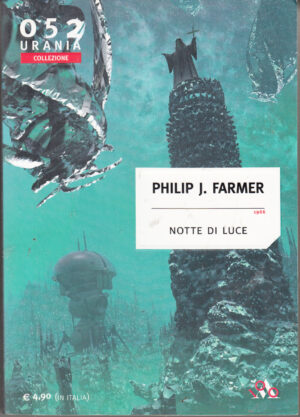 Notte di luce di Philip J. Farmer - Urania Collezione n. 052 ed. Mondadori