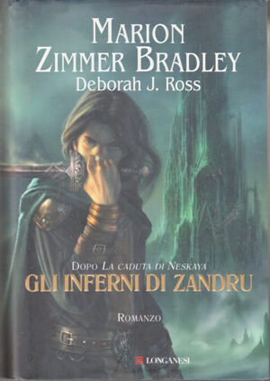 Gli inferni di Zandru di Zimmer Bradley, Marion ed. Longanesi