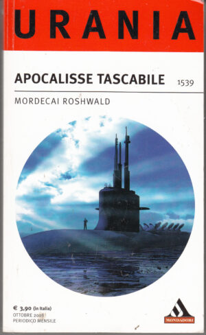Apocalisse Tascabile di Mordecai Roshwald - Urania n. 1539 ed. Mondadori