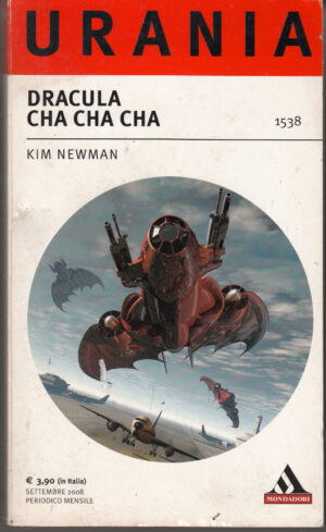 Dracula Cha Cha Cha di Newman Kim - Urania n. 1538 ed. Mondadori