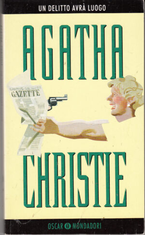 Un delitto avra' luogo di Christie, Agatha ed. Mondadori