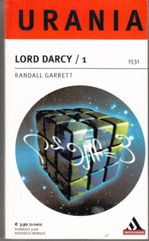 Lord Darcy vol. 1 di Randall Garrett - Urania n.1531 ed. Mondadori