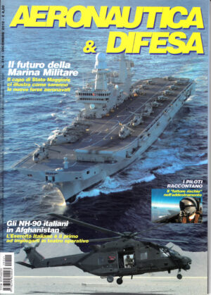 Rivista Aeronautica & Difesa n. 314 - Dicembre 2012 - In copertina Portaeromobili Cavour della Marina Militare