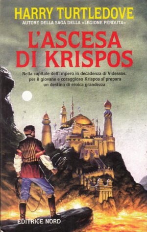 L'ascesa di Krispos di Turtledove, Harry ed. Nord